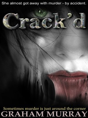 cover image of Crack'd